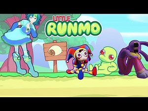 Little Runmo! (+ Digital Circus: The Last Act spoilers) | JukeBox LIVE