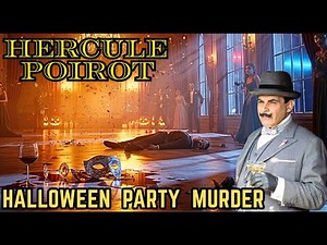 A Halloween Party Turns Deadly… | Hercule Poirot’s Most Twisted Case