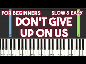 Don't give up on us - David Soul | Easy Piano
