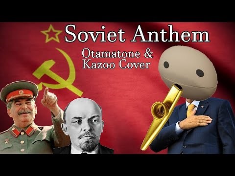 Soviet National Anthem - Otamatone & Kazoo Cover - USSR State Anthem