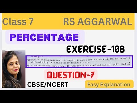 Percentage - Rs Aggarwal Class 7 Exercise 10B - Question 7 - Chapter 10 - Rs Aggarwal - CBSE