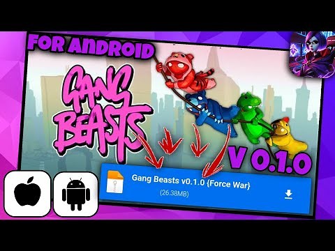 🔮HOW TO DOWNLOAD AND INSTALL GANG BEASTS V 0.1.0 FOR ANDROID UPDATED IN 2025!🤯