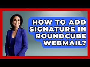 How To Add Signature In Roundcube Webmail? - TheEmailToolbox.com