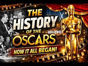 The History of the Oscars