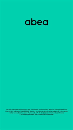 Simplifica tus finanzas con abea. Solicita tu crédito desde tu celular. | Abea.mx