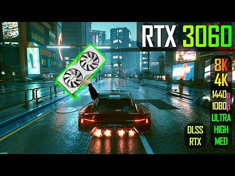 RTX 3060 - Cyberpunk 2077