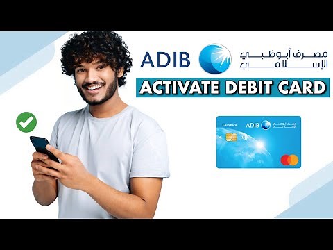 How to Activate Your ADIB Debit Card (Online & SMS)