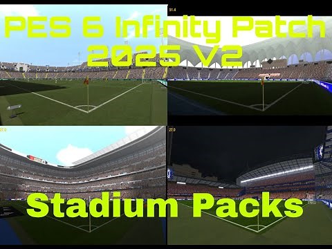 Stadium Pack for PES 6 infinity patch 2025 v2 | Download | Installation Tutorial | Ballpacks
