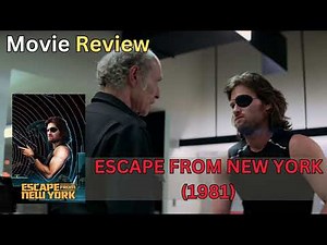 Escape From New York (1981) - Movie Review