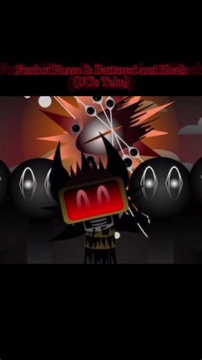Funbot Phase 8: Battered and Bleak (UC's Take) #fyp #fyp2026 #2026 #sprunkifunbot #sprunkiincredibox
