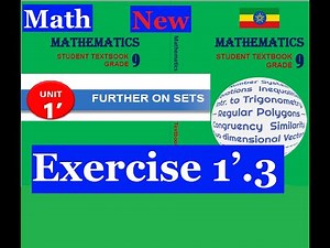 Mathematics Grade 9 Unit 1 Exercise 1’.3 from new Text Book‪@mathT_21‬​