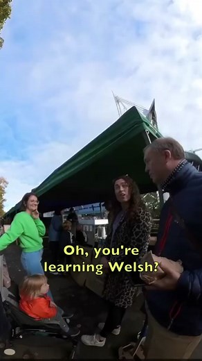 Impressing a Welsh teacher by speaking her language
