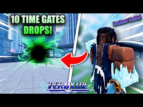 [Peroxide] What I GOT From 10 TIME GATES (GODLY DROP)
