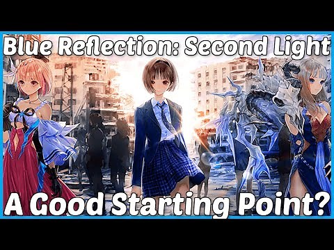 Is Blue Reflection: Second Light A Good Jumping-In Point For The Series? (+ Brief Impressions)
