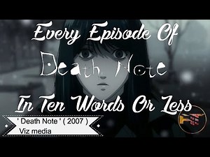 Death note Every Episode in 10 Words or Less!