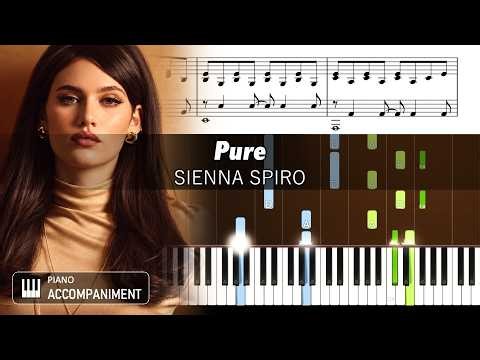 SIENNA SPIRO - Pure - Piano Accompaniment Tutorial with Sheet Music