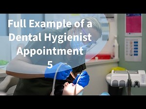 Example of a Dental Hygienist Appointment 5
