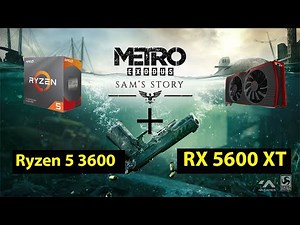 Metro Exodus - Ryzen 5 3600 + RX 5600 XT Gaming Performance Review