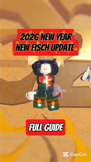 2026 NEW YEAR FISCH UPDATE FULL GUIDE! #roblox #fisch #shorts