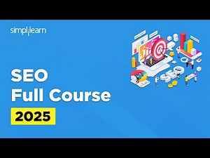 SEO Full Course 2026 | SEO Tutorial for Beginners | SEO Training Course | SEO Explained |Simplilearn