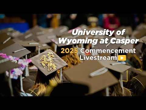 Spring 2025 University of Wyoming at Casper Commencement