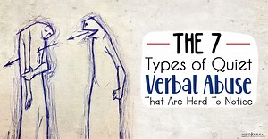 The 7 Types Of Quiet Verbal Abuse That Are Hard To Notice