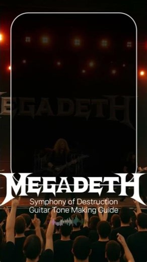 Megadeth –“Symphony of Destruction” Guitar Tone-Making Guide | Thrash Metal Tone Tutorial