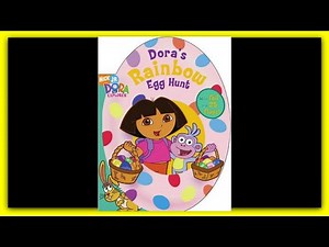 DORA THE EXPLORER "DORA'S RAINBOW EGG HUNT" - Read Aloud Storybook for kids, children