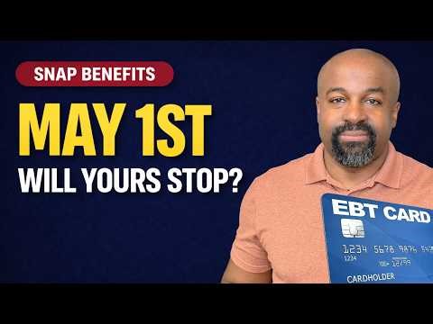 SNAP Benefits: Big Changes Take Effect May 1st — What You Must Do Now