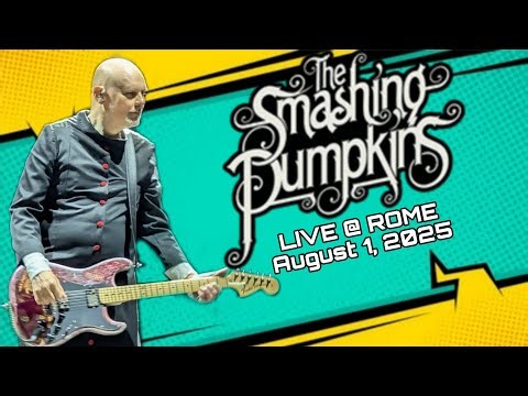 Smashing Pumpkins - Full Live @Rome ( 1/8/2025)