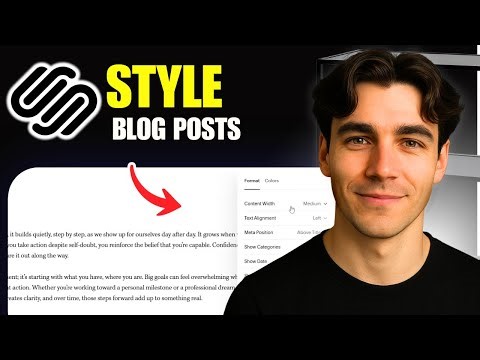How to Style Blog Posts in Squarespace (Tutorial 2026)