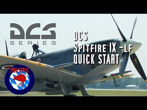 DCS Spitfire IX - 2 Minute Start Tutorial