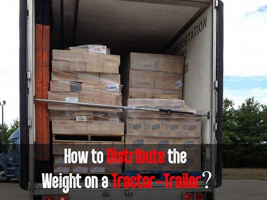 How to Distribute Weight on a 53 Foot Semi-Truck Trailer?