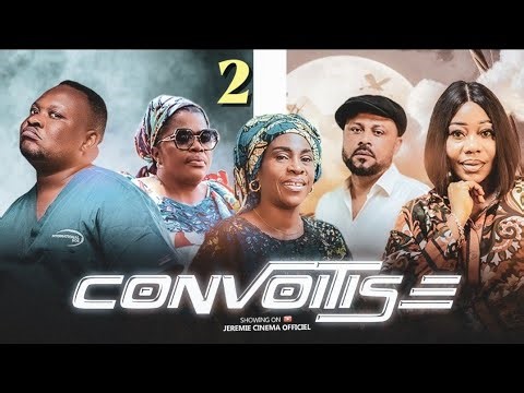 CONVOITISE EP 2 NOUVEAU FILMS AFRICAINS DE JS PRODUCTION