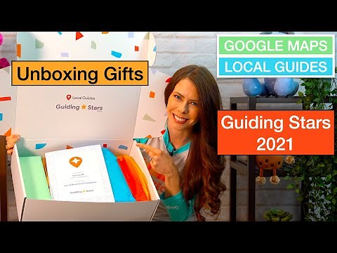 Local Guides Guiding Stars 2021 Google Maps ~ Kristin Unboxing Gifts