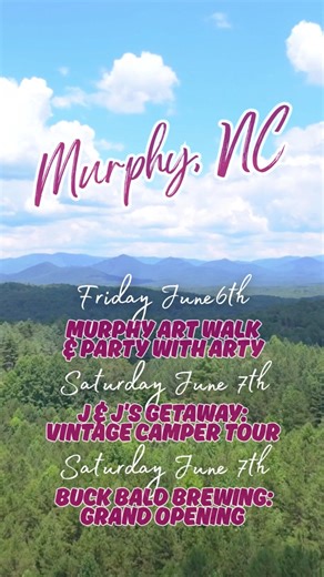 Happening this weekend in Murphy, North Carolina. Don’t miss out on the celebrations this Friday June 6th and Saturday June 7th! #simplywanderful #MountainAdventures #828isgreat | Visit Cherokee County