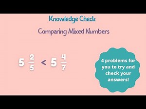 Comparing Mixed Numbers | Extra Math Practice | Math Help Videos | Math Resources | Improved Math