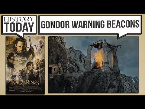 History Today - The Beacons of Gondor and the Anglo-Saxons (LOTR Return of the King)