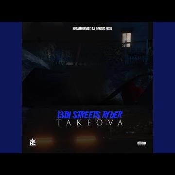 13th Streets Ryder Takeova