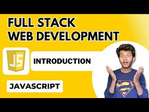 Introduction to Javascript | Complete Javascript Course | FULL STACK WEB DEVELOPMENT COURSE | TELUGU