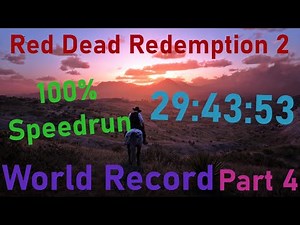 RDR2 100% Speedrun in 29:43:53 [Former World Record] - Part 4