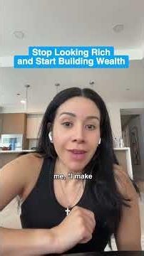 Stop Looking Rich & Start Building Wealth