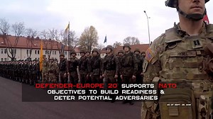 DEFENDER-Europe 20 supports NATO objectives to build readiness and deter potential adversaries. Visit https://www.eur.army.mil/DefenderEurope for more information | U.S. Army Europe and Africa