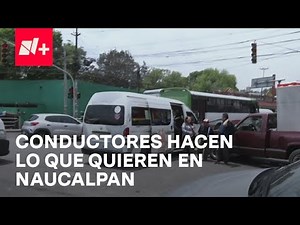 Regresan las infracciones de tránsito en Naucalpan, Estado de México - Despierta