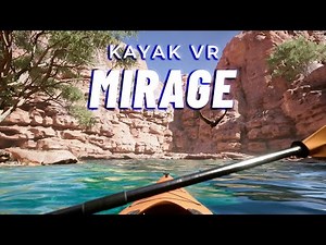 Kayak VR: Mirage | All levels Playthrough | No Commentary