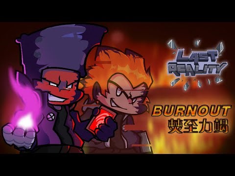 Funkin' Corruption: Last Reality OST | BURNOUT V2
