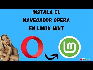 Como INSTALAR NAVEGADOR OPERA EN LINUX MINT