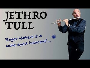 Ian Anderson: New Tull Album | Living in the Past Deluxe Edition | Underwraps New Mix | Roger Waters