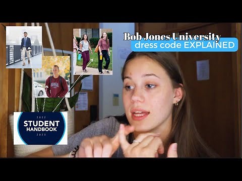 Explaining the Bob Jones University Dresscode bju handbook clothing rules dress code at bju