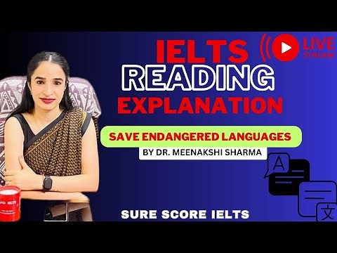 IELTS READING | Save endangered languages | Explanation | #surescore | #ielts | #ieltsexam